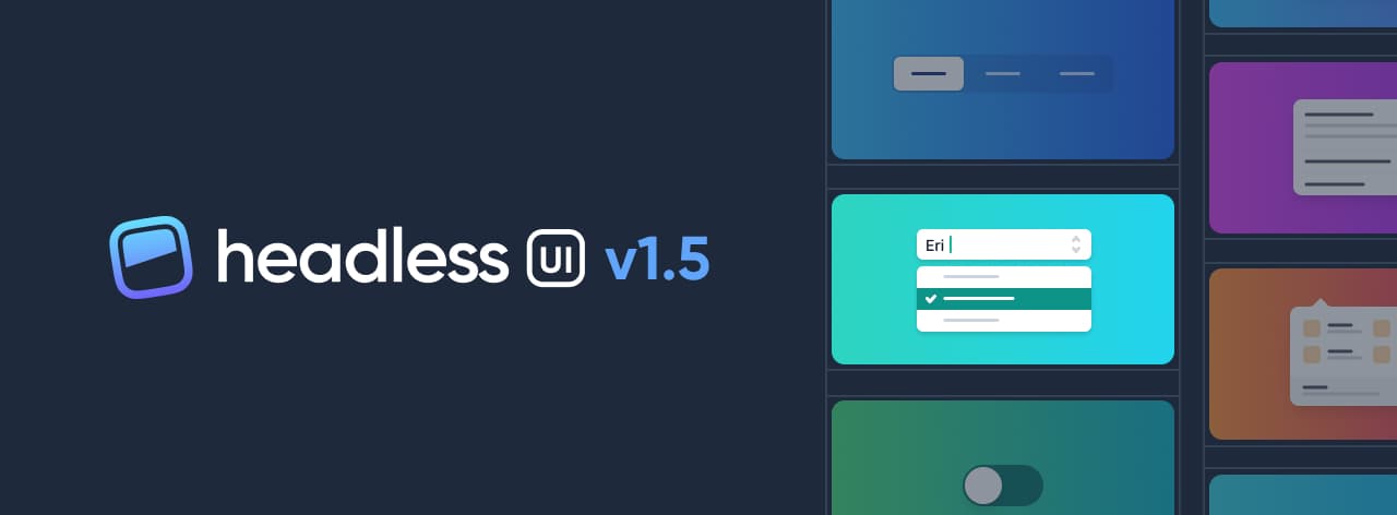 Headless UI v1.5